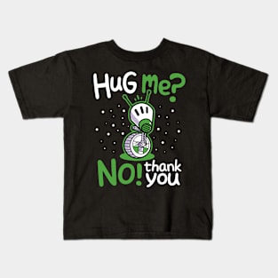 Hug me? Kids T-Shirt